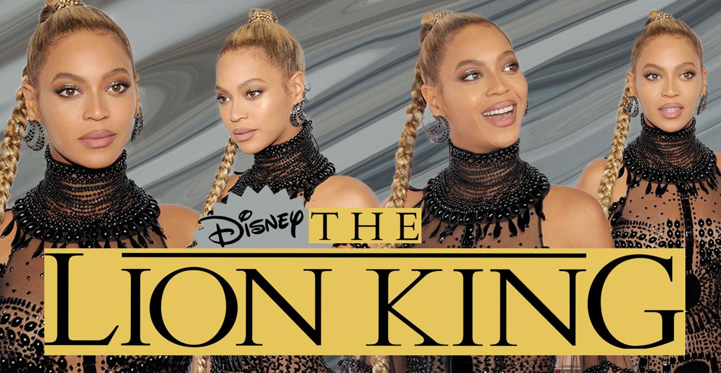Beyoncé Officially Joins Disneys Live Action Remake Of The Lion King 0949