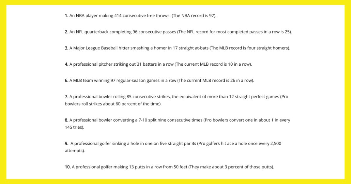 DePaul University math professor Jeff Bergen says these 10 things are more likely to happen than filling out a perfect bracket.