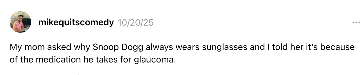 A Thread user discussing why Snoop Dogg wears sunglasses