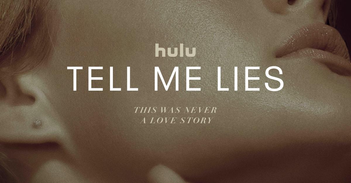 "Tell Me Lies" 