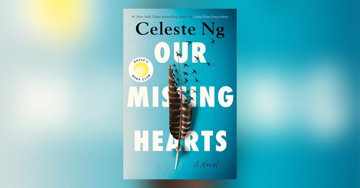 Our Missing Hearts by Celeste Ng