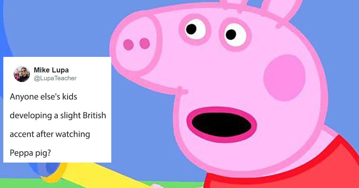 Having a go: US parents say Peppa Pig is giving their kids British accents, Peppa Pig