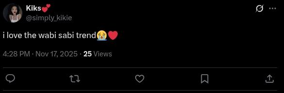 An X post about the wabi sabi trend.