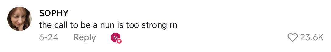 Comment on viral post about women spending their summer at monasteries for vow of silence. 