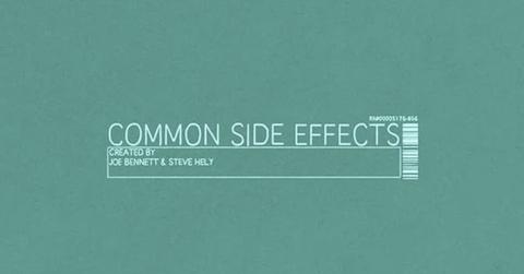 ‘Common Side Effects’