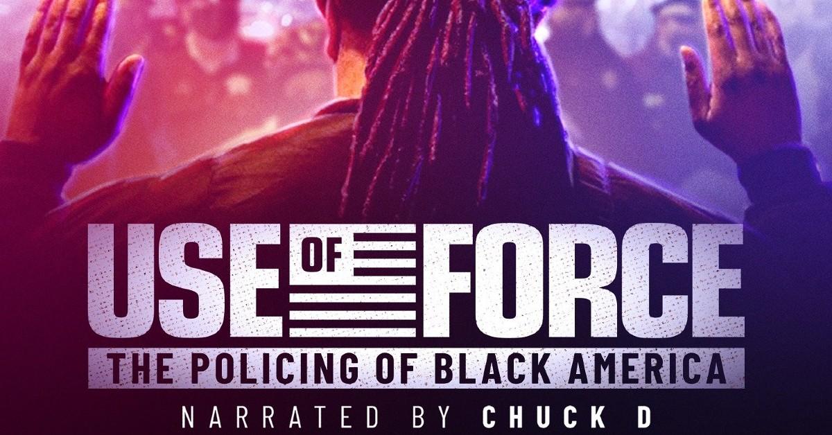 'Use of Force: The Policing of Black America' 