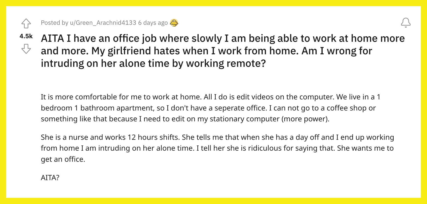 Redditor on AITA said his girlfriend hates when he works from home.