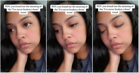 Woman on TikTok realizing what the broken bone theory means.