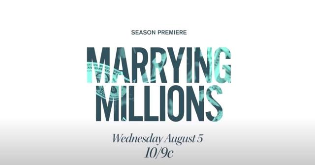 marrying millions season cast