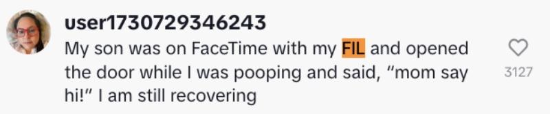 A TikTok user talks about accidentally pooping on FaceTime with her father-in-law.