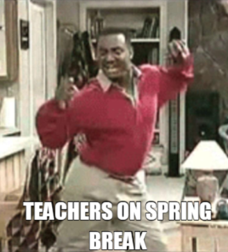 Vacation's Got Us All Feeling Like the Teachers from the Spring Break Meme