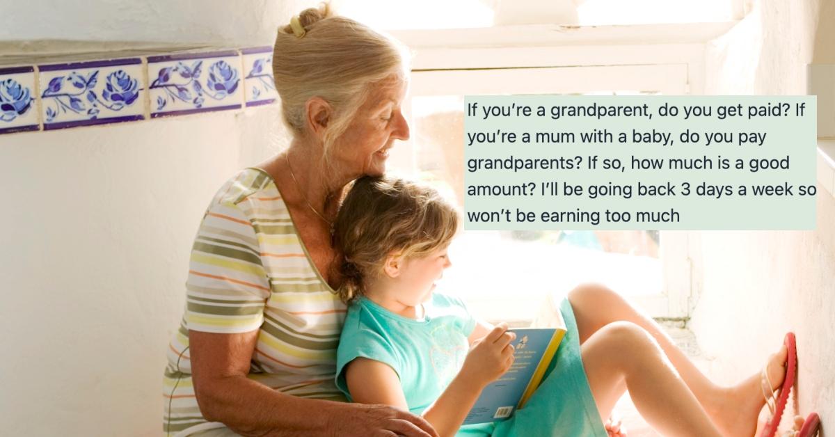 mom wants to know if ok to pay grandma to watch grandkids