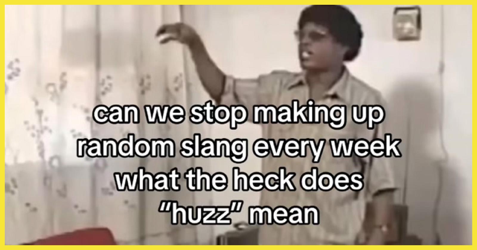 huzz tiktok slang