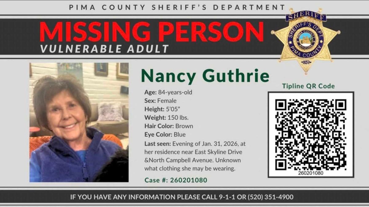 Pima County Sheriff's Department's missing person alert about Nancy Guthrie.