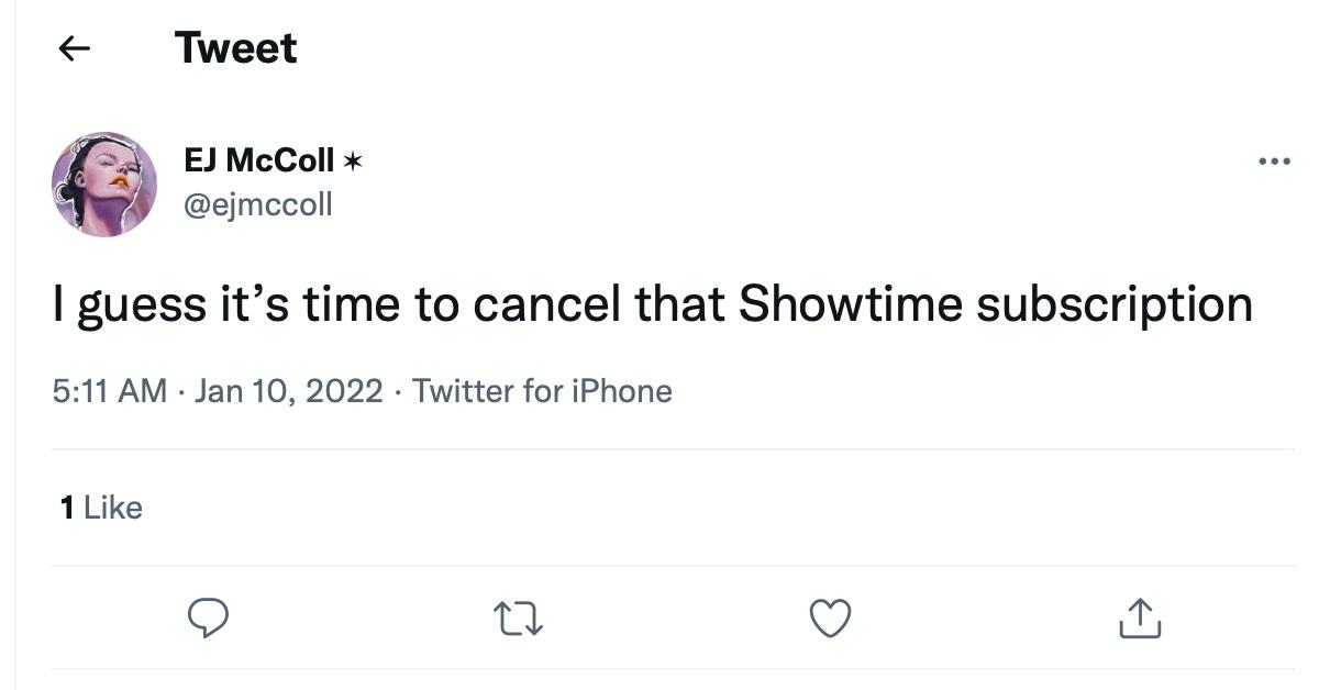 A fan threatening to cancel SHOWTIME