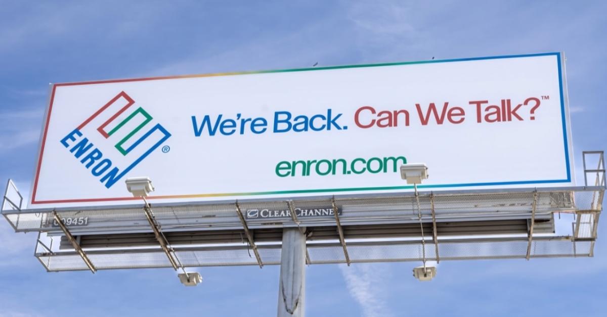 Billboard claiming Enron is back