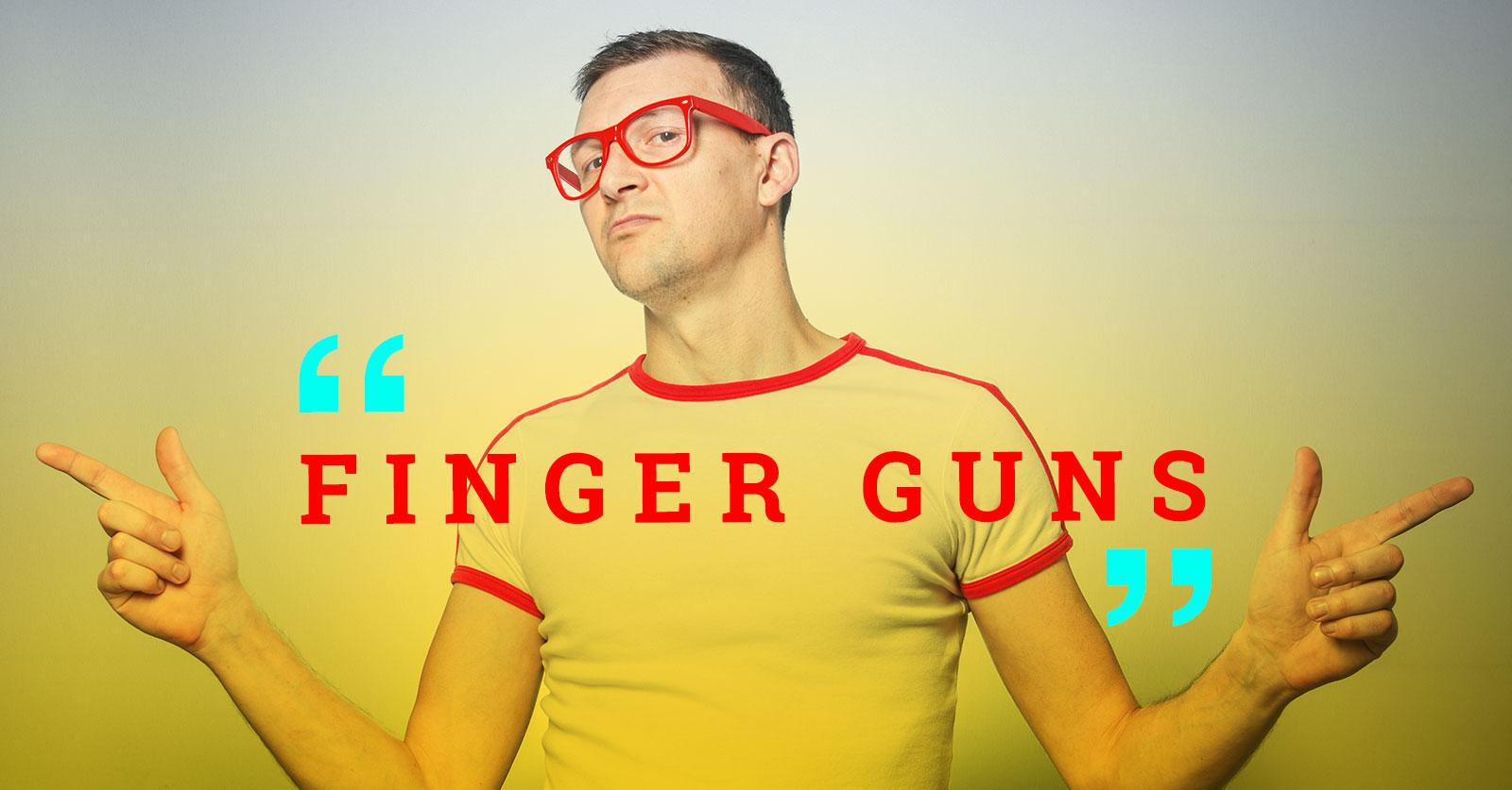 fingerguns