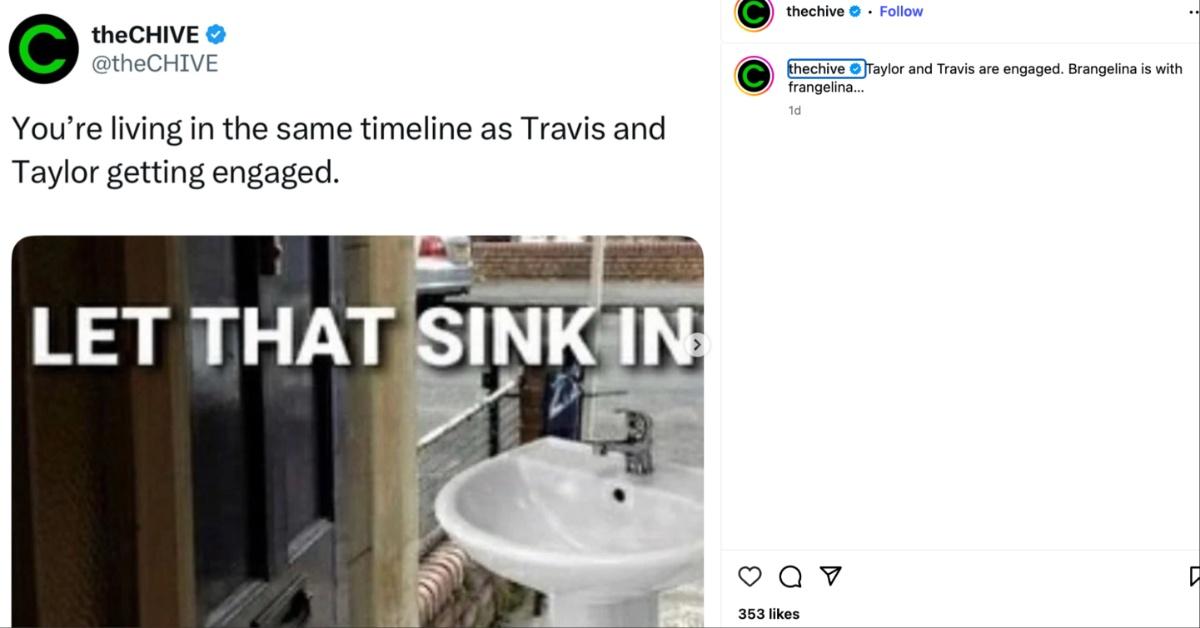 TheCHIVE jokes about living in the times of Travis Kelce and Taylor Swift being engaged.