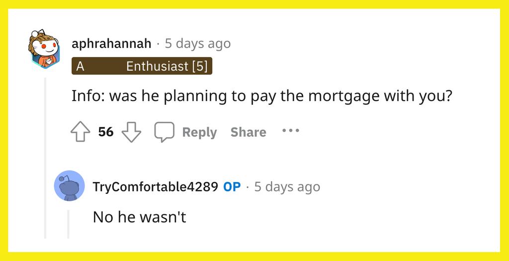 Man Won't Put His Unemployed Partner's Name on Mortgage