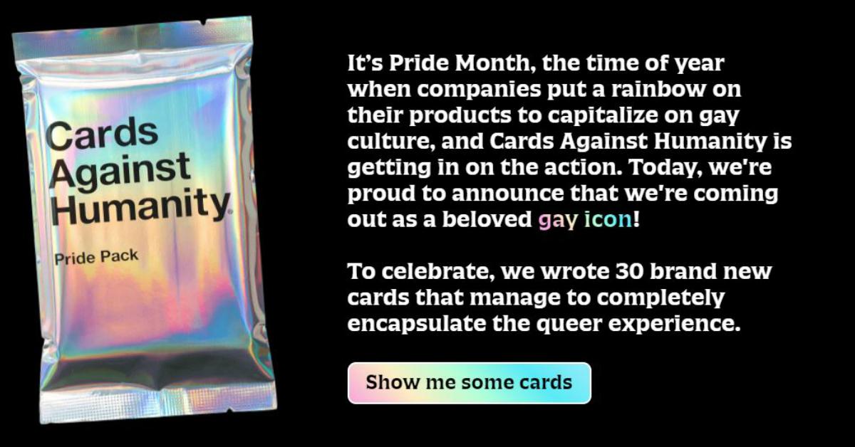 Cards Against Humanity CAH GAY PRIDE WEED PERIOD Packs Part of Profits Donated