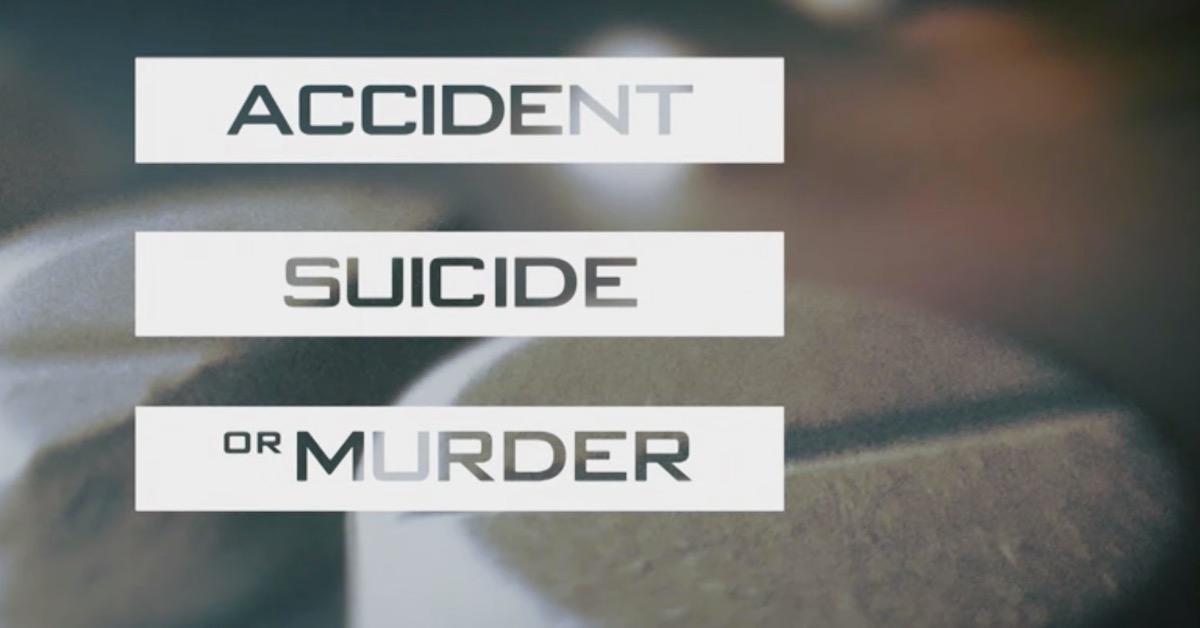 accident suicide murder oxygen