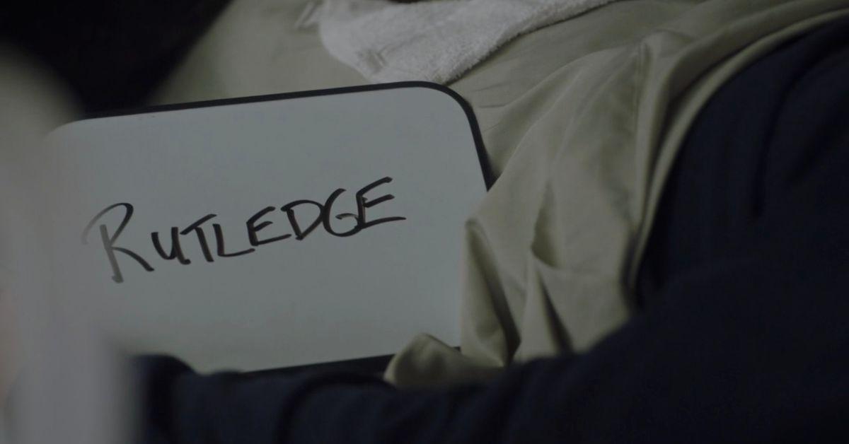 The name "Rutledge" on a whiteboard