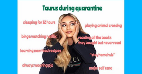 taurus in quarantine memes