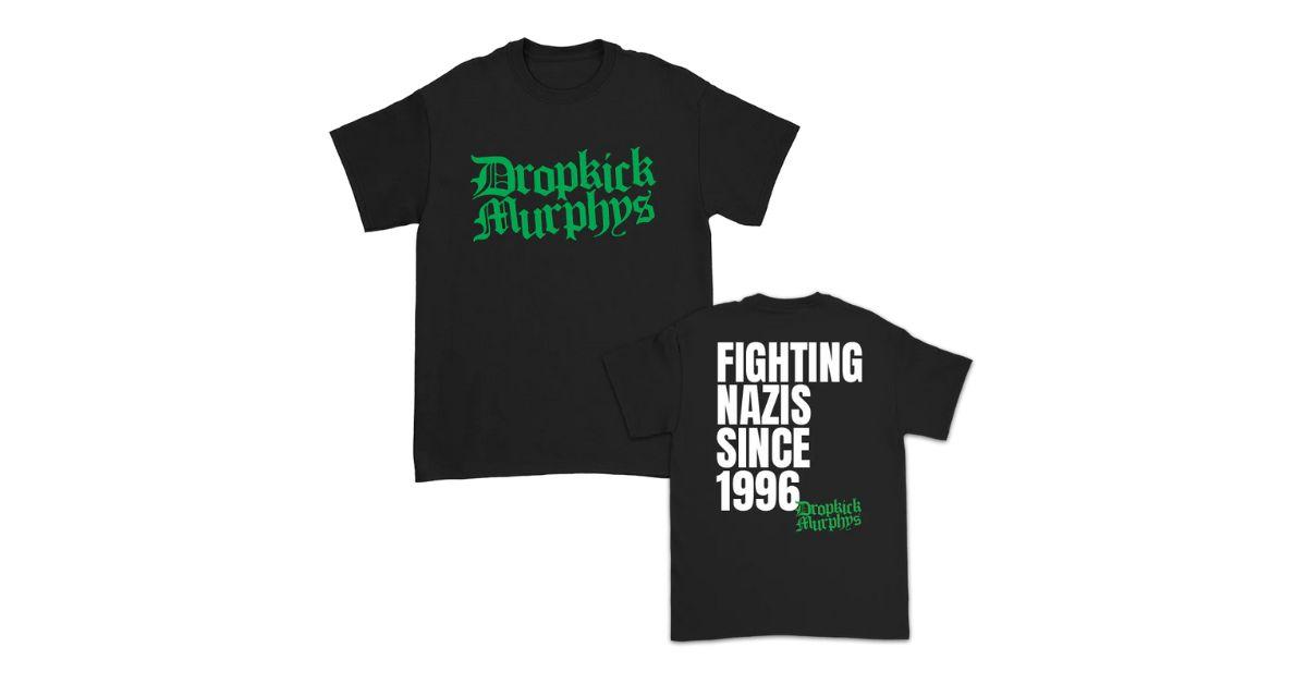 The Dropkick Murphys Are Selling Their Anti-Nazi Stance on T-Shirts Now