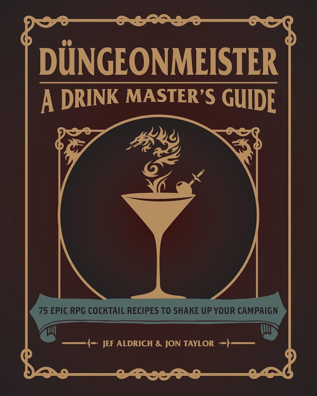 'Düngeonmeister: A Drink Master's Guide'