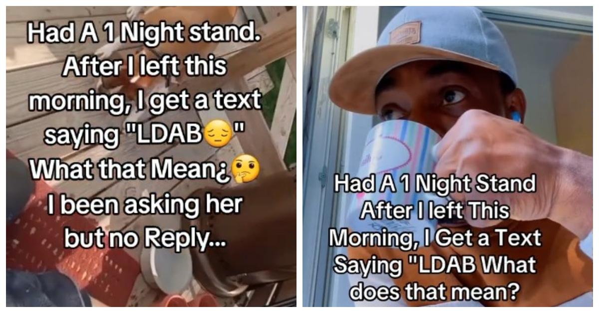 What is the Meaning of the TikTok Slang Phrase "LDAB?"