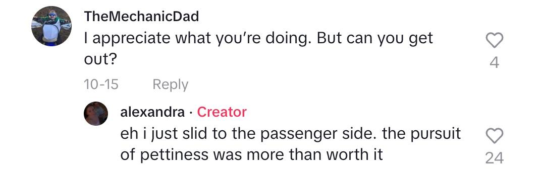 A commenter asking if OP can get out of her car