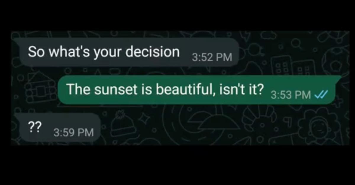 A TikTok video that explains what the meaning of "the sunset is beautiful, isn't it."