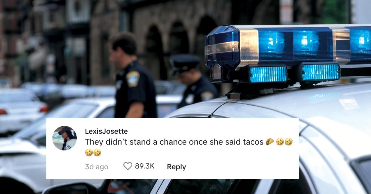 Police officer and police car; TikTok commenter says: "They didn't stand a chance once she said tacos."