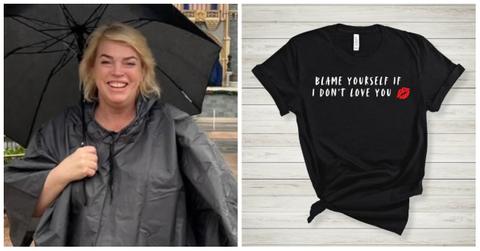 Janelle Brown and her latest t-shirt, which reads, "Blame yourself if I don't love you."