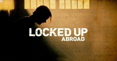 ‘Locked up Abroad’