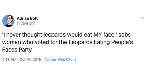 A tweet from 2015 that originated the "leopards eat my face" meme.