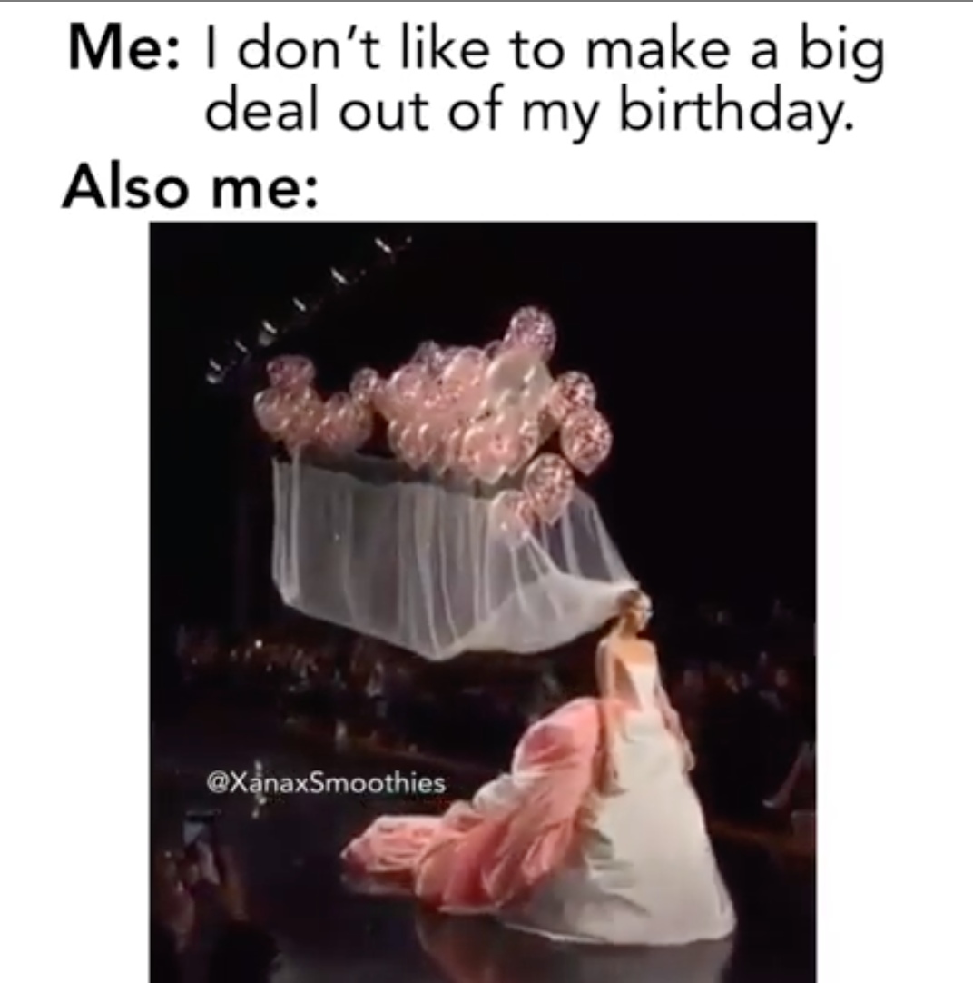 its my birthday memes for girls