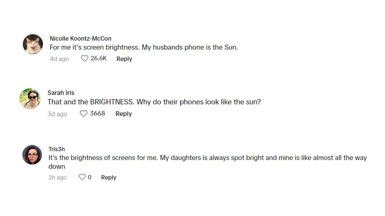 Commenters saying that their husbands and kids also have really bright screens on their phones