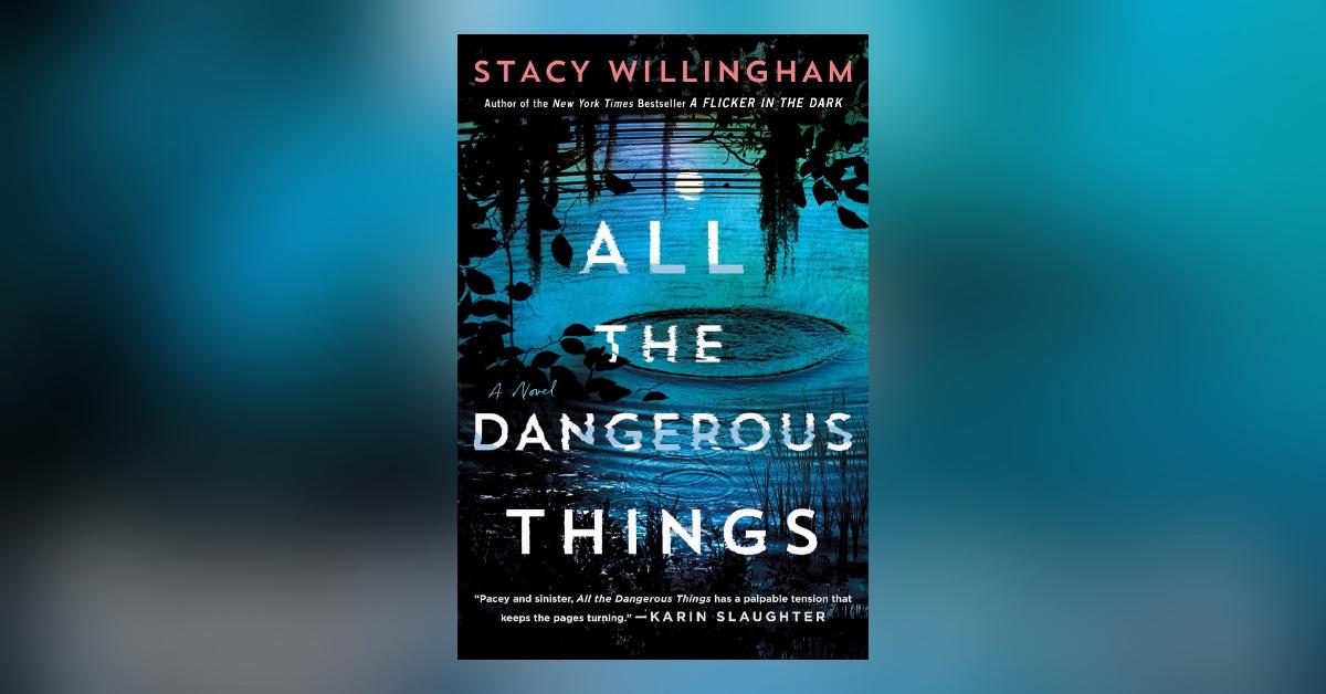 'All the Dangerous Things'