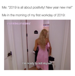 Inspirational New Year Memes - 2019