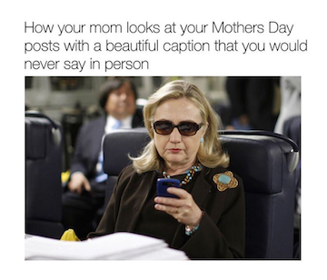 Hilary Clinton Mother's Day meme