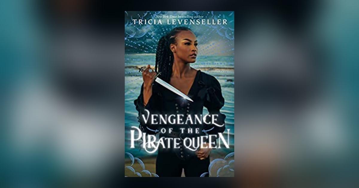 Vengeance Of The Pirate Queen - (daughter Of The Pirate King) By Tricia  Levenseller (hardcover) : Target