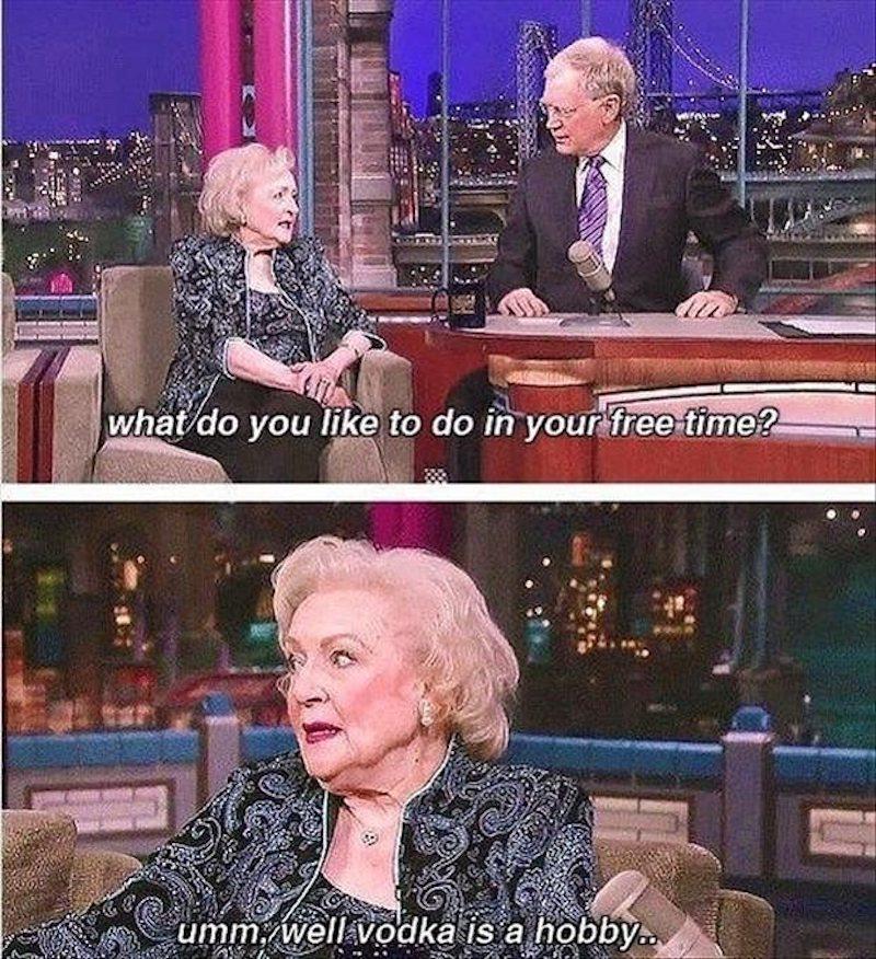 26 All Time Best Betty White Quotes Funny Memes In Honor Of Her 98th Birthday Vlrengbr 