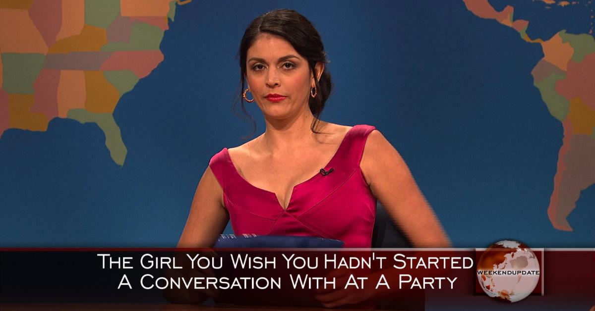 Cecily Strong as "The Girl You Wish You Hadn't Started a Conversation with at a Party"