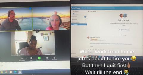Woman Quits Job Before They Can Fire Her on Zoom