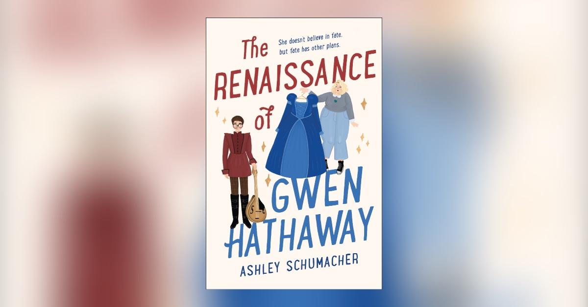 'The Renaissance of Gwen Hathaway'
