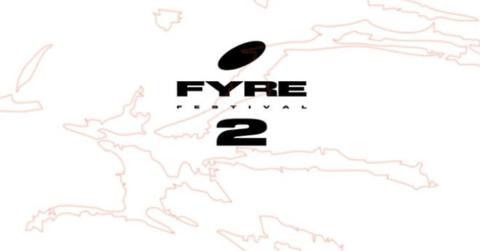 Fyre Festival 2 promotional materials.