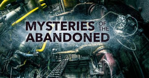 'Mysteries of the Abandoned'