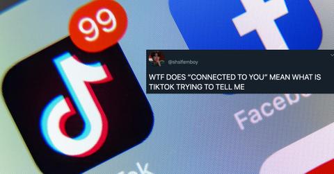 tiktok connected to you