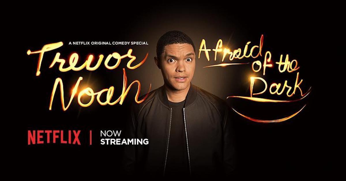 Trevor Noah in 'Afraid of the Dark'